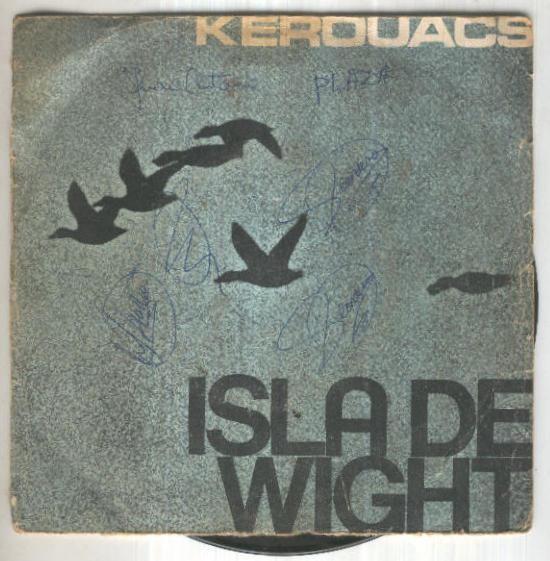 Disco 45 r.p.m: KEROUACS - Isla de Wight (Poplandia)