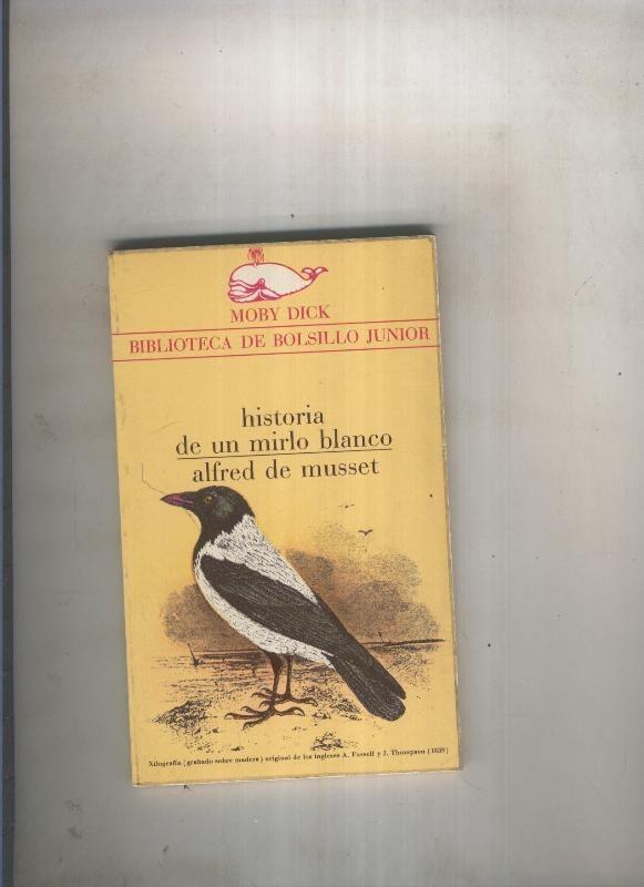 Historia de un mirlo blanco