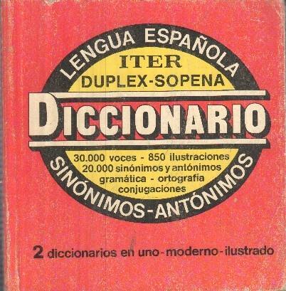 ITER Duplex-Sopena: Diccionario Lengua Española Sinonimos-Antonimos