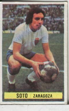 Cromos: Chicle Sanber: liga 74-75: Soto del Real Zaragoza