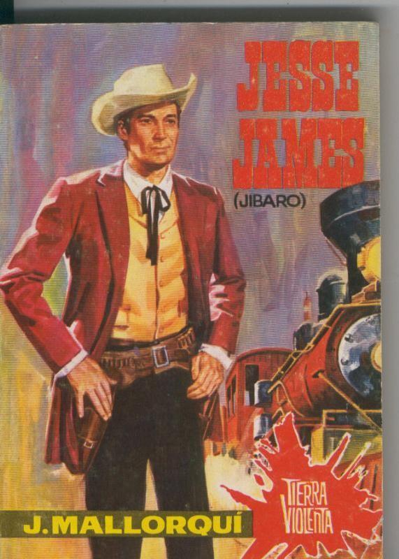 Tierra violenta numero 13: Jesse James (jibaro)