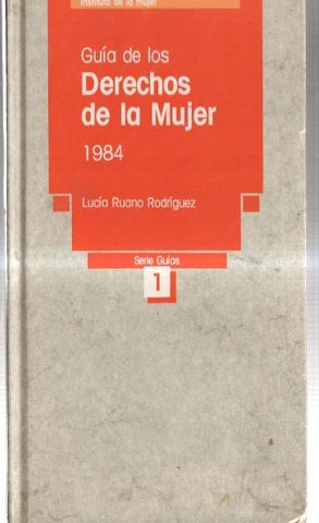 Guia de los derechos de la mujer 1984
