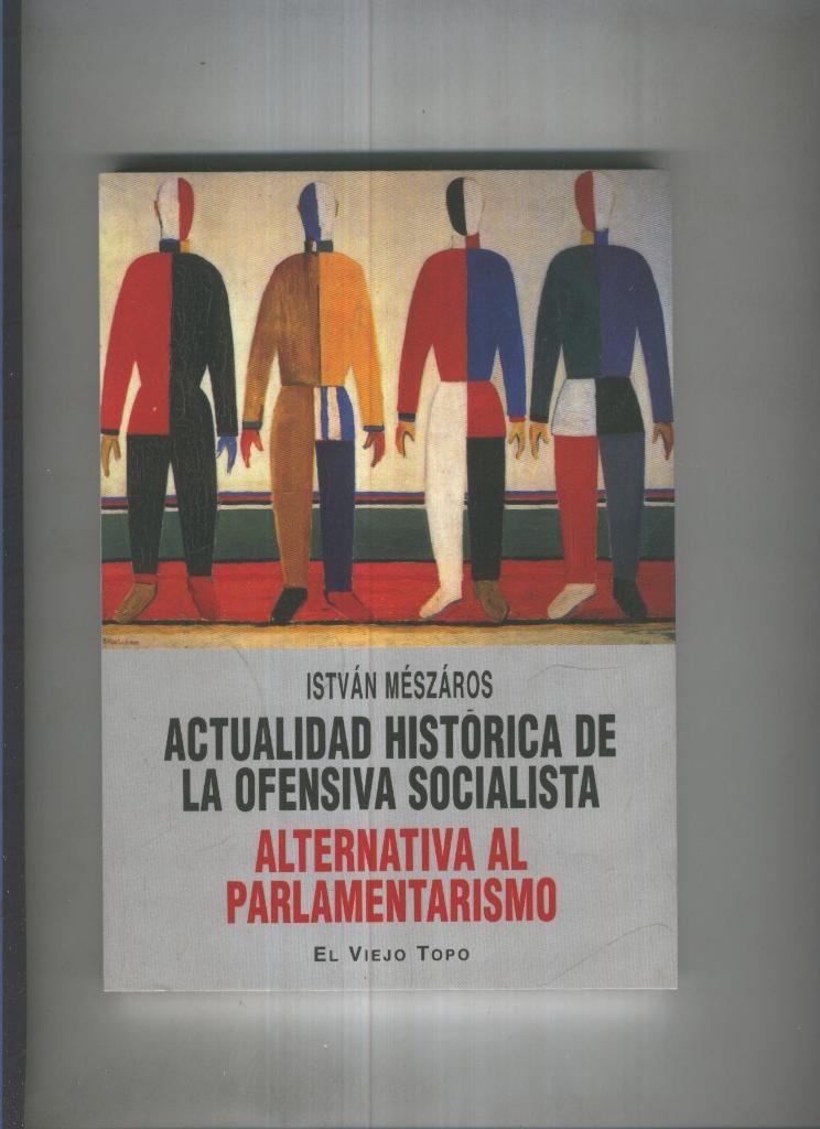 Actualidad historica de la ofensiva Socialista