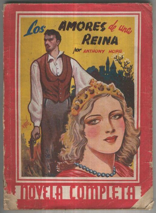 Novela completa: Los amores de una reina (cubierta estropeada)