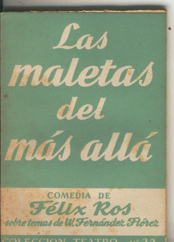 Teatro numero 222: Las maletas del mas alla