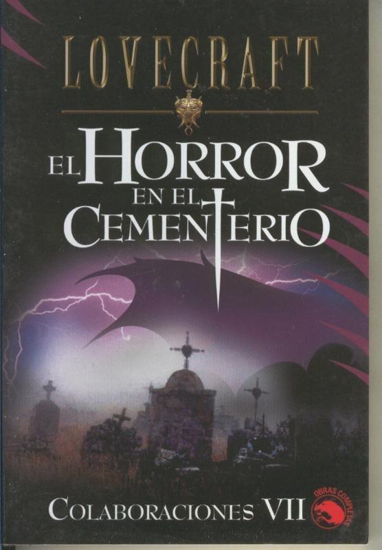 Lovecraft Biblioteca numero 24: El horror en el cementerio: Colaboraciones VII