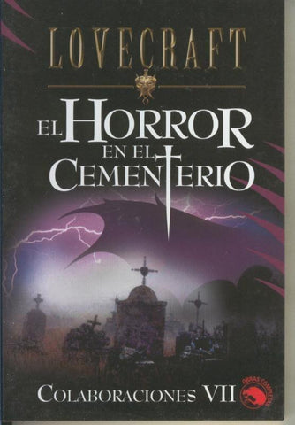 Lovecraft Biblioteca numero 24: El horror en el cementerio: Colaboraciones VII