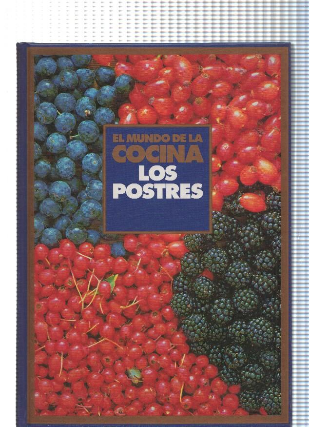 El Mundo de la Cocina: Los postres