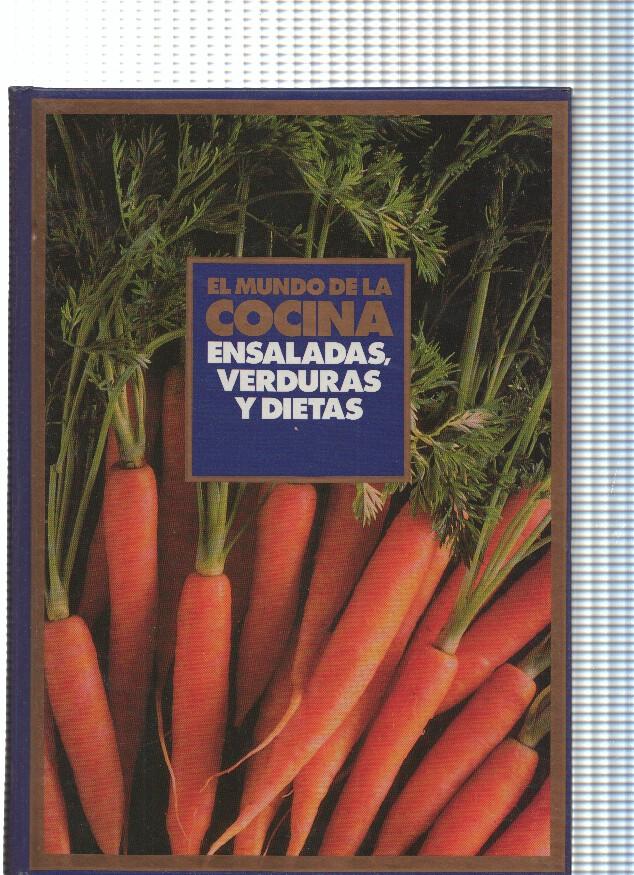 El Mundo de la Cocina: Ensaladas, verduras y dietas