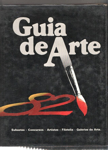 Guia del Arte: El mercado del Arte- Subastas en Madrid y Barcelona-Filatelia-Galerias de Arte