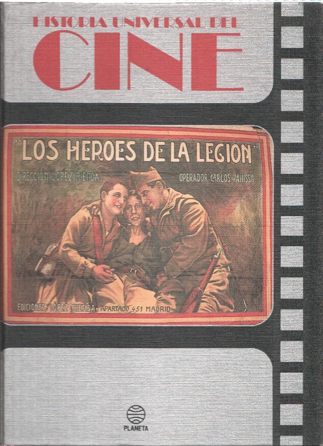 Historia Universal del cine volumen 04: Los heroes de la legion