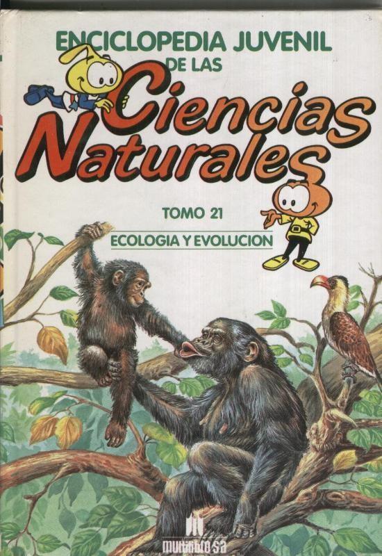Enciclopedia Juvenil de las Ciencias Naturales tomo 21: Ecologia y evolucion