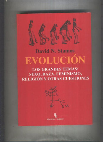 Biblioteca Buridan: Evolucion, los grandes temas: sexo, raza, feminismo, religion y