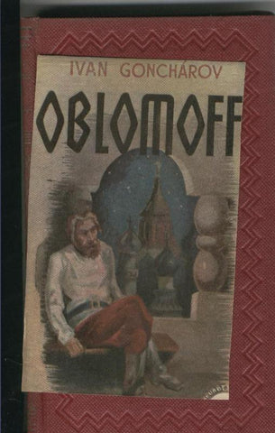 Narradores eternos: Oblomoff