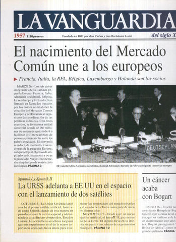 LA VANGUARDIA Año 1957: El nacimiento del Mercado Comun une a los europeos