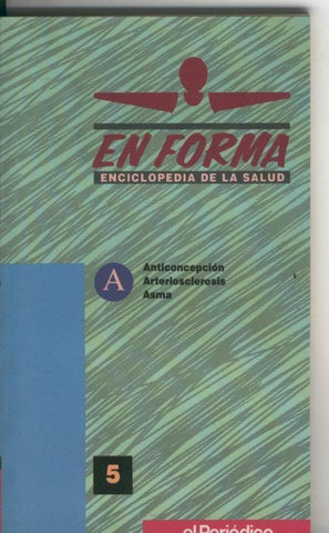 En Forma, enciclopedia de la salud volumen 05