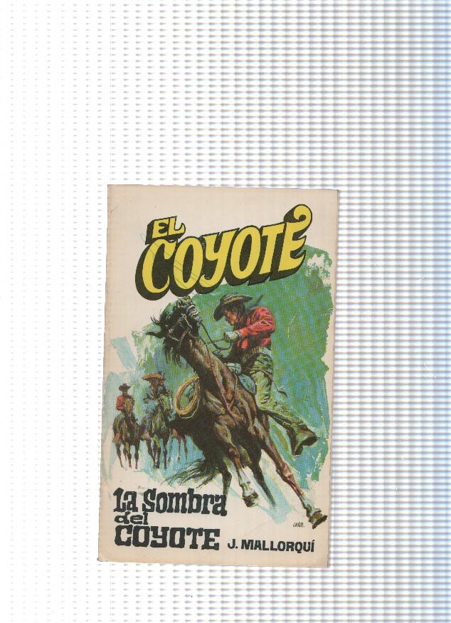 Coleccion El Coyote de Editorial Favencia numero 005: La sombra del Coyote