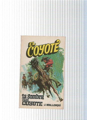 Coleccion El Coyote de Editorial Favencia numero 005: La sombra del Coyote