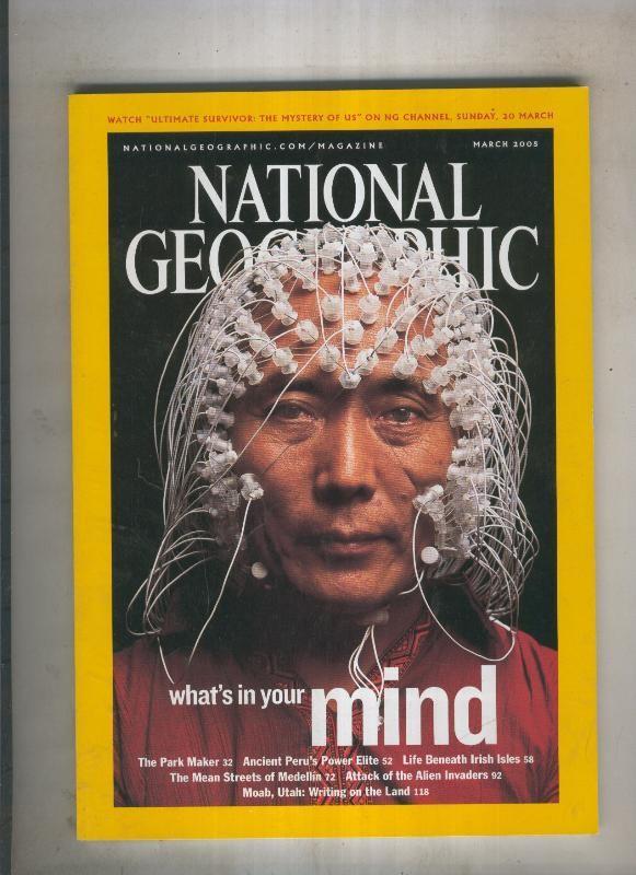 National geographic 2005 march Whats in your mind 