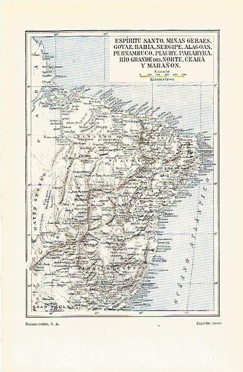 LAMINA ESPASA 16315: Mapa de Espiritu Santo Minas Geraes Goyaz Bahia Sergipe Alagoas
