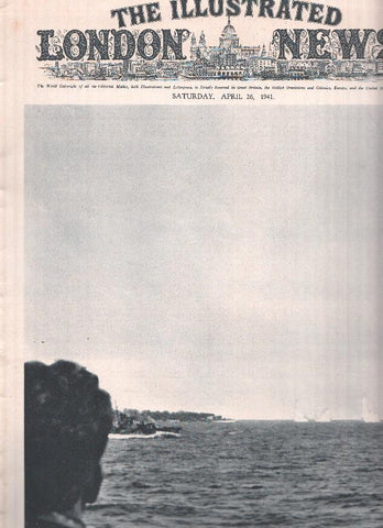 THE ILLUSTRATED LONDON NEWS, Numero 5323, April 26 1941: Tactics in Britain,s Victory of Cape Matapan