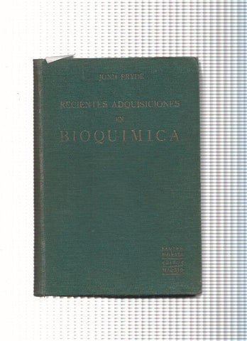 Recientes adquisiciones en Bioquimica