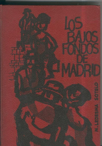 Los bajos fondos de Madrid