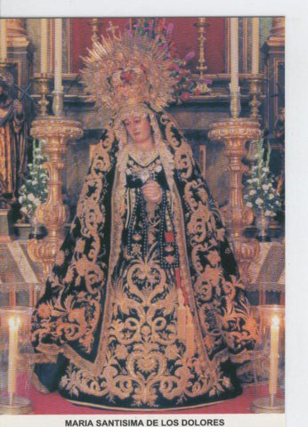 Postal 015586: Virgen Maria Santisima de los Dolores