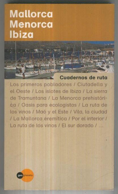 Cuadernos de ruta: Mallorca, Menorca e Ibiza