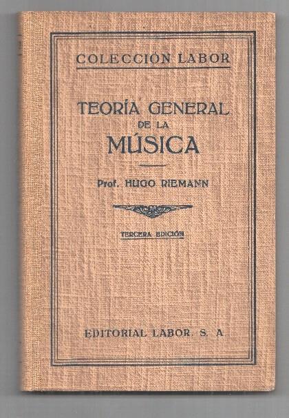 Coleccion Labor numero 172: Teoria General de la Musica (edicion tercera)