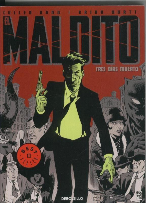 El maldito: tres dias muertos