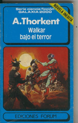 Galaxia 2000 numero 03: Walkar bajo el terror