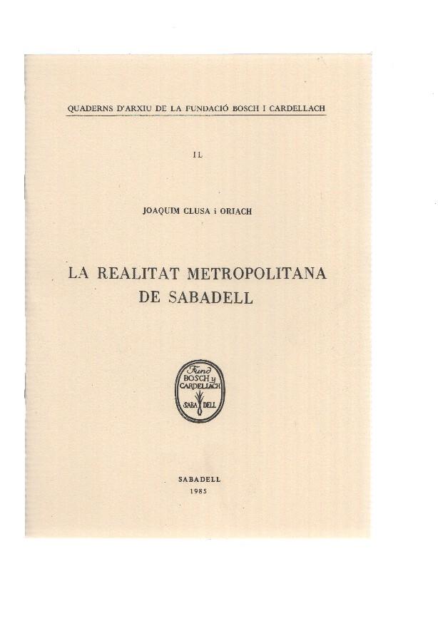 LA REALITAT METROPOLITANA DE SABADELL - Joaquim Clusa i Oriach