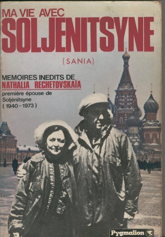 Ma vie avec Soljenitsyne ( 1940-1973 )