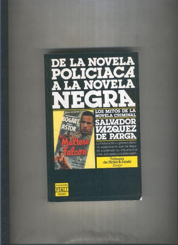 De la novela policiaca a la novela negra: los mitos de la novela criminal