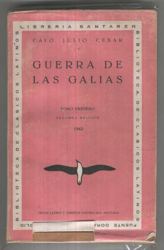 Guerra de Las Galias Tomo primero