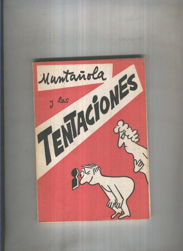 Muntañola y las tentaciones ( paginas sueltas )