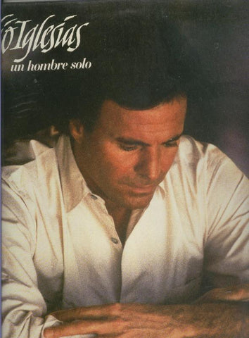 Julio Iglesias: Un hombre solo