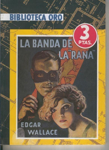 Facsimil: Biblioteca Oro numero 05: La banda de La Rana