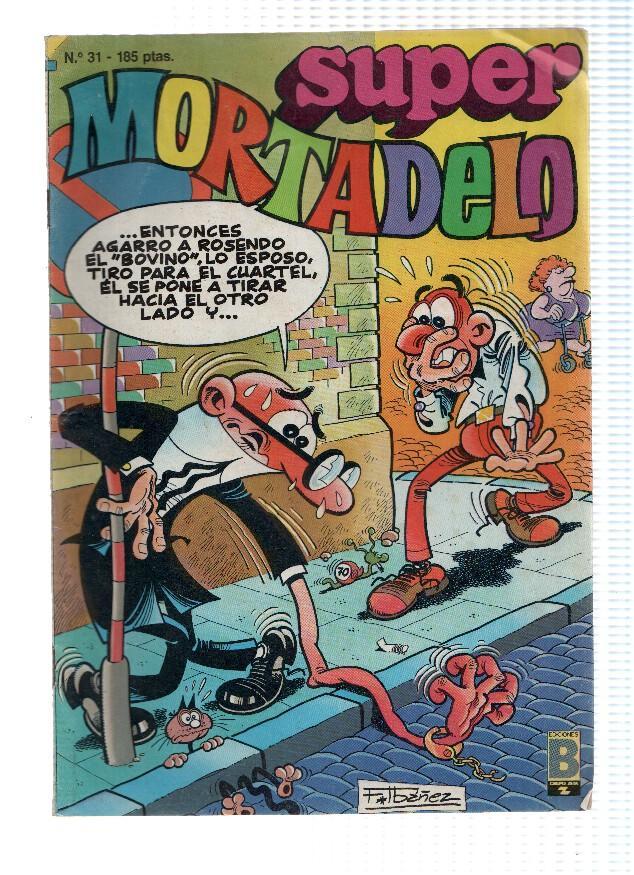 Ediciones B: Super Mortadelo numero 031 (numerado 1 en trasera)