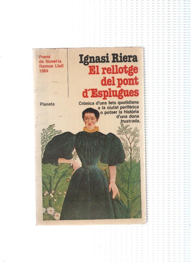 Coleccion Ramon Llull numero 15: El rellotge del pont d Esplugues