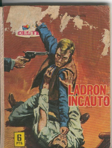 Sendas del Oeste numero 305: Ladron incauto (Manuel Lopez Blanco)