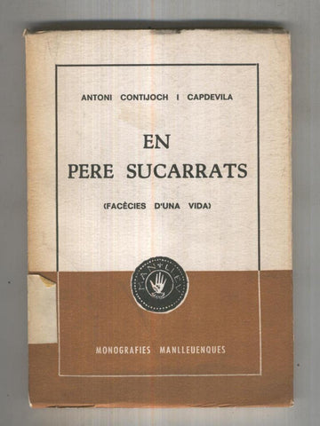En Pere Sucarrats, facecies d,una vida