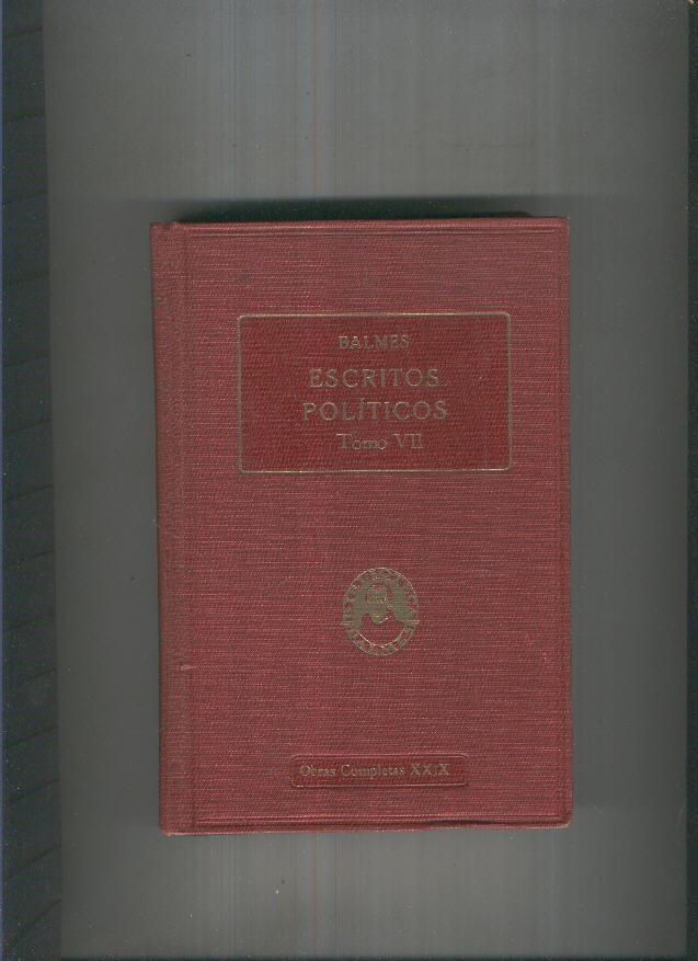 Escritos politicos tomo VII