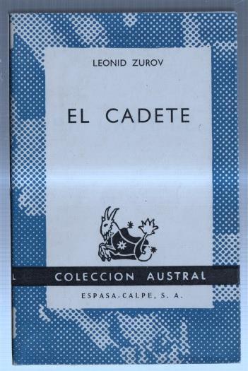 Coleccion Austral numero 1383: El cadete