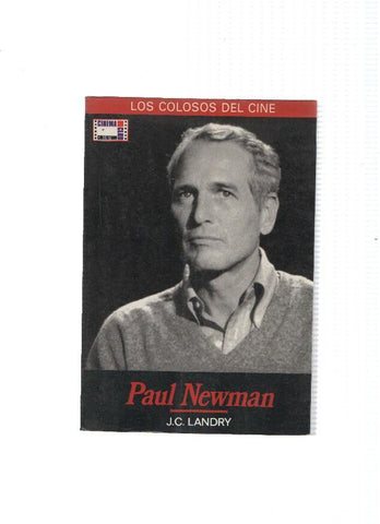 Los colosos del cine numero 01: Paul Newman