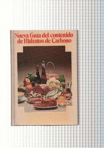 Nueva guia del contenido de Hidratos de Carbono