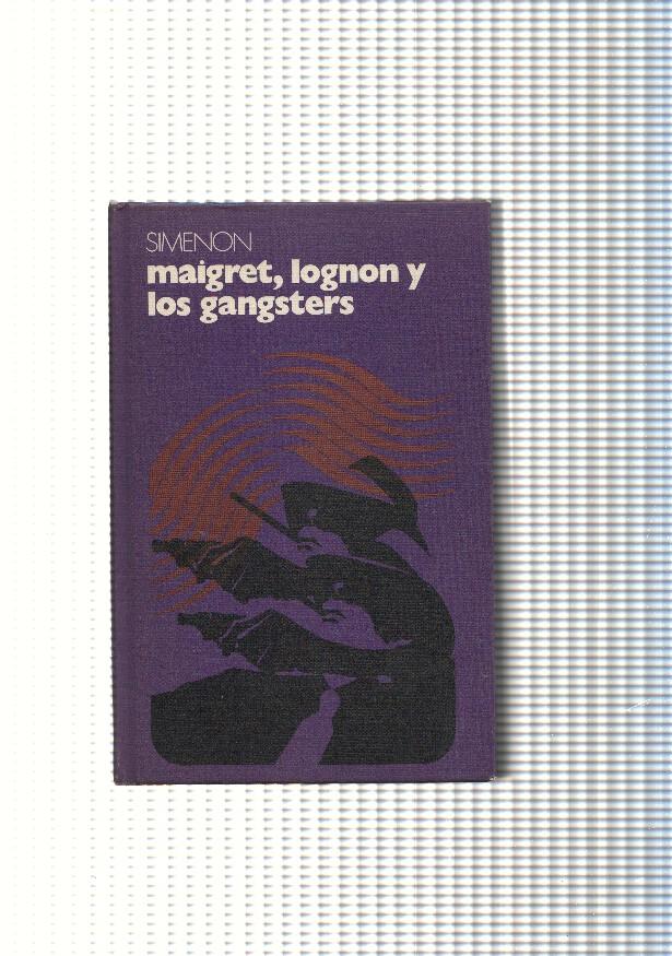Maigret, lognon y los gangsters- Maigret y el hombre banco