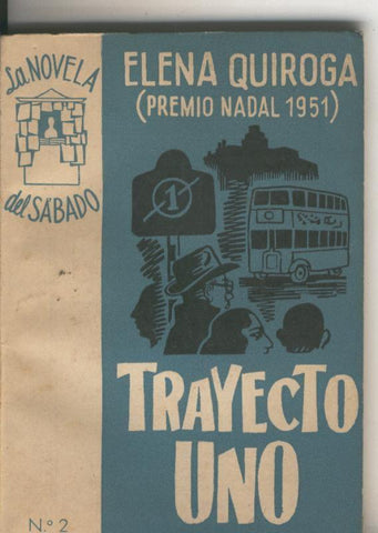 La novela del sabado numero 02: Trayecto uno