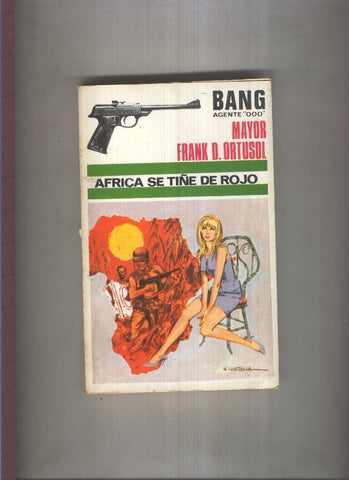 Bang Agente OOO numero 21: Africa se tiñe de rojo